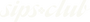 Sips Club